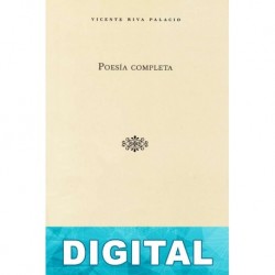 Poesía completa Vicente Riva Palacio