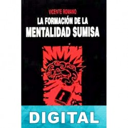 Formación de la mentalidad sumisa Vicente Romano