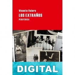 Los extraños Vicente Valero