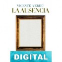 La ausencia Vicente Verdú