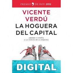 La hoguera del capital Vicente Verdú