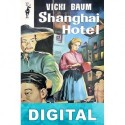 Shanghai Hotel Vicki Baum