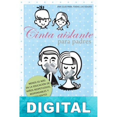 Cinta aislante para padres Vicki Hoefle