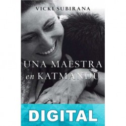 Una maestra en Katmandú Vicki Subirana