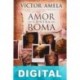 Amor contra Roma Víctor Amela