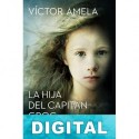 La hija del capitán Groc Víctor Amela
