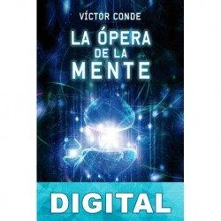 La ópera de la mente Víctor Conde
