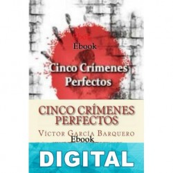 Cinco crímenes perfectos Víctor García Barquero