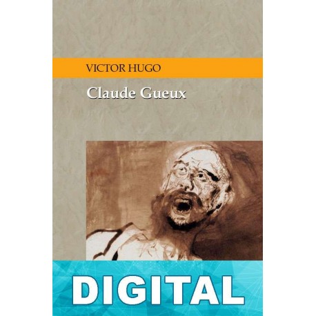 Claude Gueux Victor Hugo