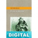 El rey se divierte Victor Hugo