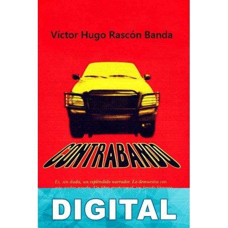 Contrabando Víctor Hugo Rascón Banda