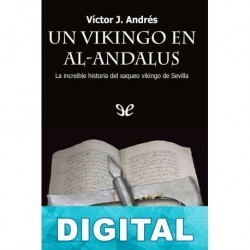 Un vikingo en Al-Ándalus Víctor J. Andrés