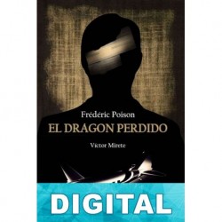 Frédéric Poison y el dragón perdido Víctor Mirete