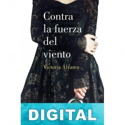 Contra la fuerza del viento Victoria Álvarez