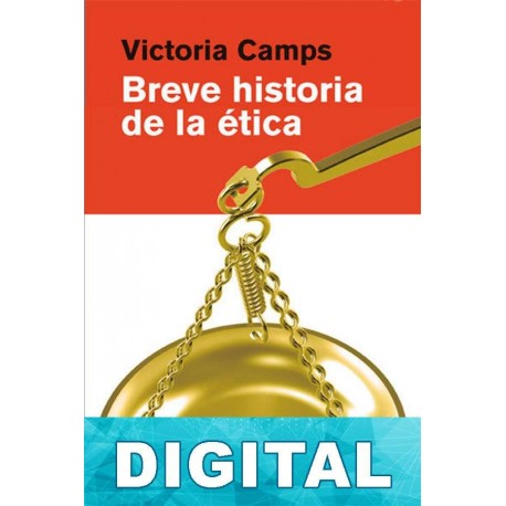 Breve historia de la ética Victoria Camps