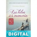 Los hilos de la memoria Victoria Hislop