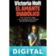 El amante diabólico Victoria Holt