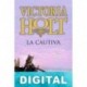 La cautiva Victoria Holt