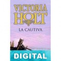 La cautiva Victoria Holt
