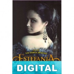 Estefanía. El arrebato de una pasión Victoria Magno