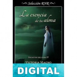 La esencía de tu alma Victoria Magno