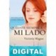 Quédate siempre a mi lado Victoria Magno