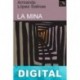 La mina Armando López Salinas
