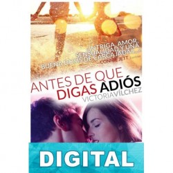 Antes de que digas adiós Victoria Vílchez