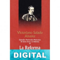 La Reforma Victoriano Salado Álvarez