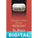 Su Alteza Serenísima Victoriano Salado Álvarez