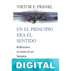 En el principio era el sentido Viktor Frankl