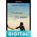 Perdóname… Me enamoré Viktoria Yocarri