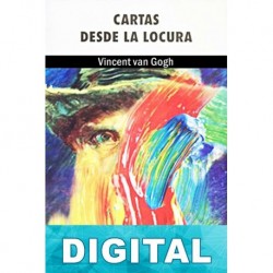 Cartas desde la locura Vincent van Gogh