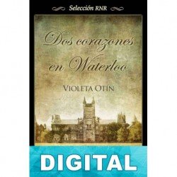 Dos corazones en Waterloo Violeta Otín