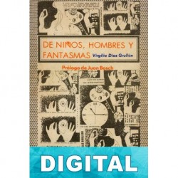 De niños, hombres y fantasmas Virgilio Díaz Grullón