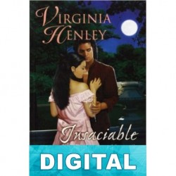 Insaciable Virginia Henley