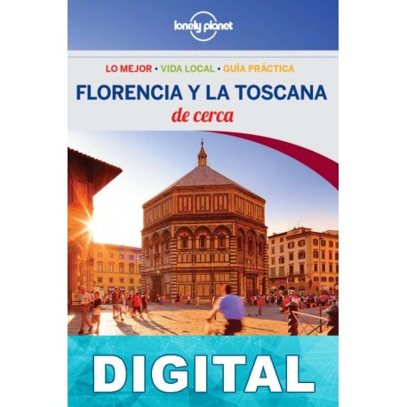 Florencia y la Toscana de cerca 3ª Ed. Virginia Maxwell & Nicola Williams