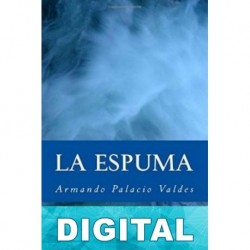 La espuma Armando Palacio Valdés