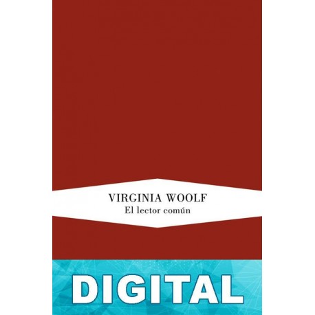 El lector común Virginia Woolf