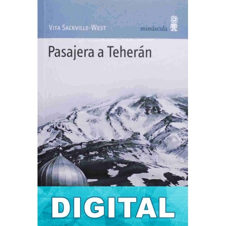 Pasajera a Teherán Vita Sackville-West