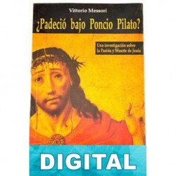 ¿Padeció bajo Poncio Pilato? Vittorio Messori