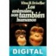 Los animales son también humanos Vitus B. Dröscher
