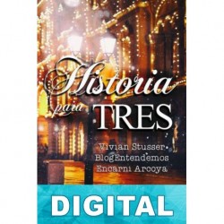 Historia para tres Vivian Stusser