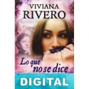Lo que no se dice Viviana Rivero