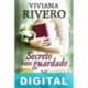 Secreto bien guardado Viviana Rivero