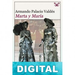 Marta y María Armando Palacio Valdés