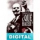 ¿Qué hacer? Vladimir Ilich Ulianov «Lenin»