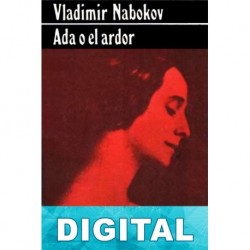 Ada o el ardor Vladimir Nabokov