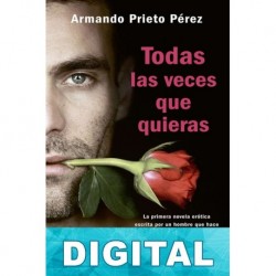 Todas las veces que quieras Armando Prieto Pérez