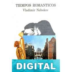 Tiempos románticos Vladimir Nabokov
